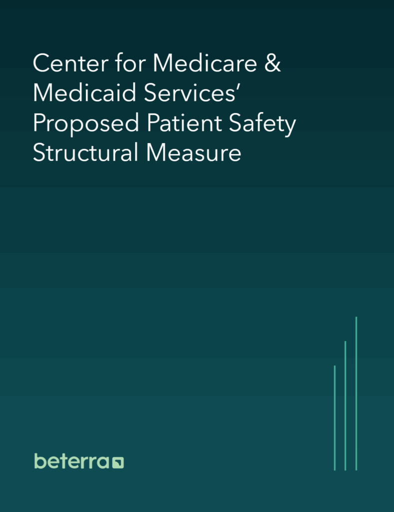 CMS Patient Safety Structural Measure: What It Means for Your Hospital